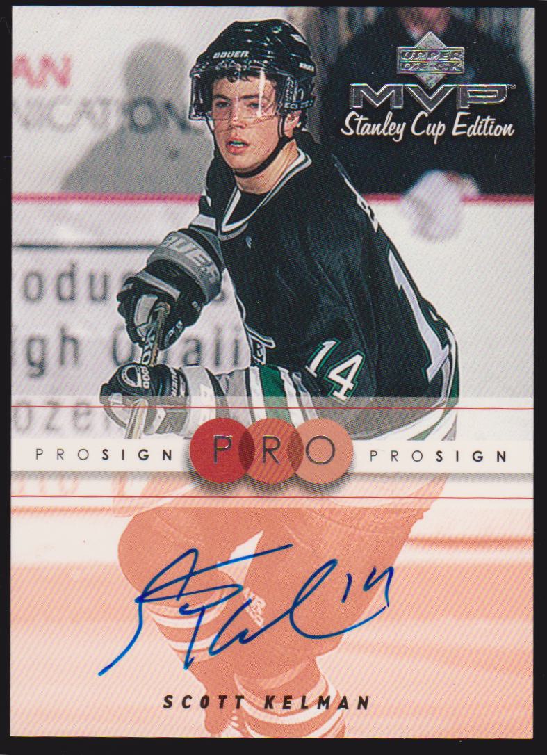 (image for) 1999-00 Upper Deck MVP SC Edition ProSign #SK Scott Kelman - AUTO
